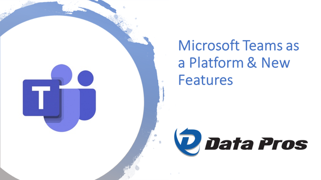 Microsoft Teams as a Platform New Features r1